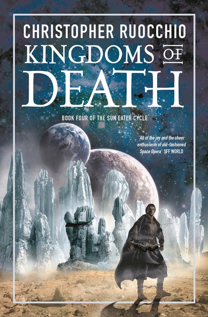 Kingdoms of Death, Christopher Ruocchio