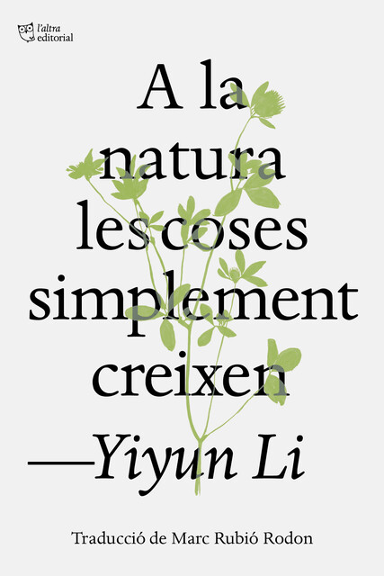 A la natura les coses simplement creixen, Yiyun Li