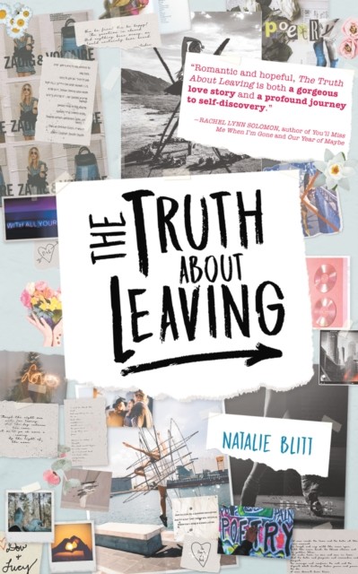 Truth About Leaving, Natalie Blitt