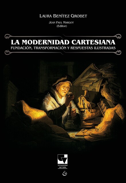 La modernidad cartesiana, Laura Benítez Grobet