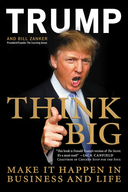 Think Big, Bill Zanker, Donald Trump