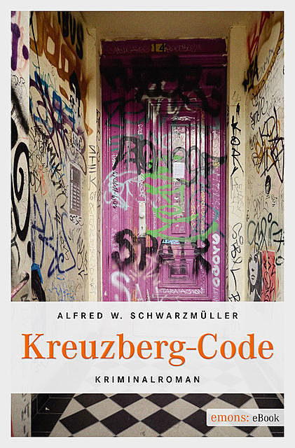 Kreuzberg-Code, Alfred W Schwarzmueller