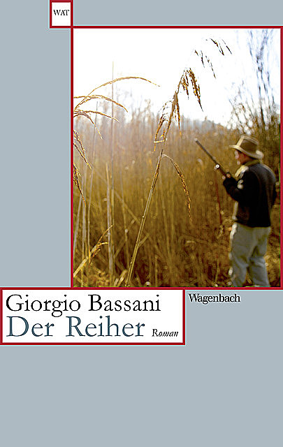 Der Reiher, Giorgio Bassani