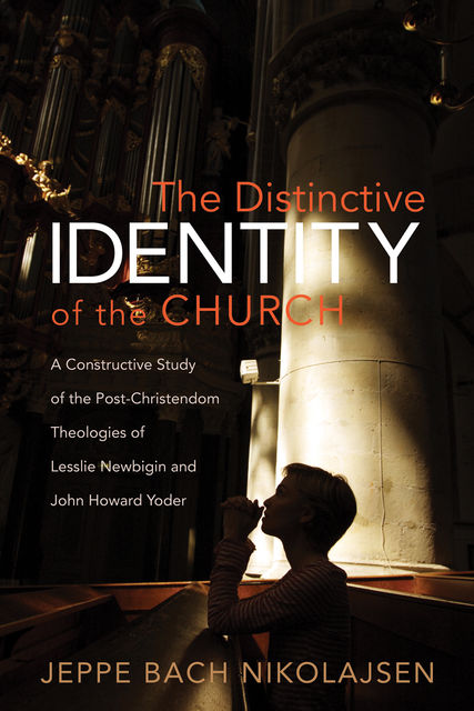 The Distinctive Identity of the Church, Jeppe Bach Nikolajsen