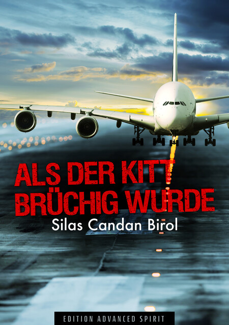 Als der Kitt brüchig wurde, Silas Candan Birol