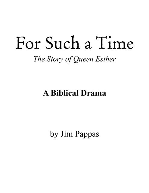 For Such a Time, Jim Pappas