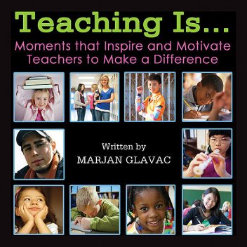 Teaching Is, Marjan Glavac
