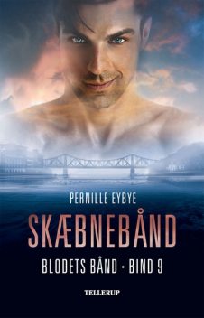 Blodets bånd #9: Skæbnebånd, Pernille Eybye