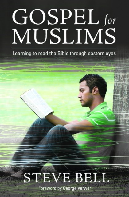Gospel for Muslims, Steve Bell