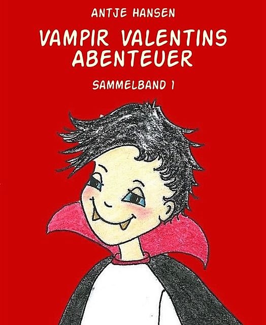 Vampir Valentins Abenteuer, Antje Hansen