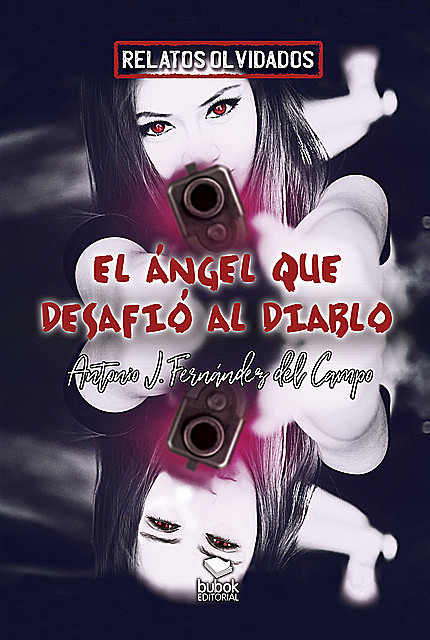 El ángel que desafió al diablo, Antonio J. Fernández del Campo