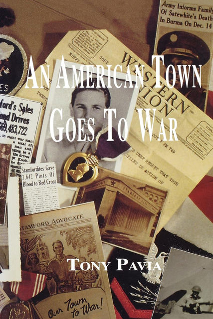 An American Town Goes to War, Tony Pavia
