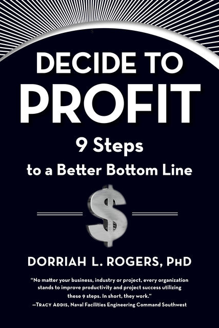 Decide to Profit, Dorriah Rogers