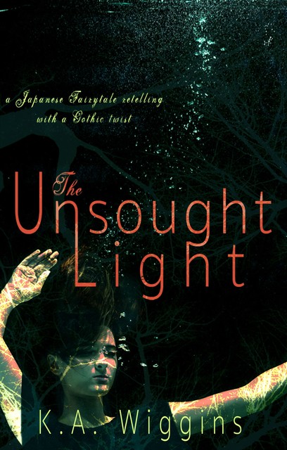 The Unsought Light, K.A. Wiggins