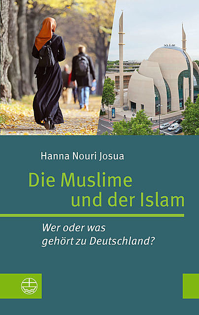 Die Muslime und der Islam, Hanna Nouri Josua