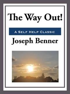 Way Out, Joseph Benner