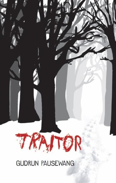 Traitor, Gudrun Pausewang