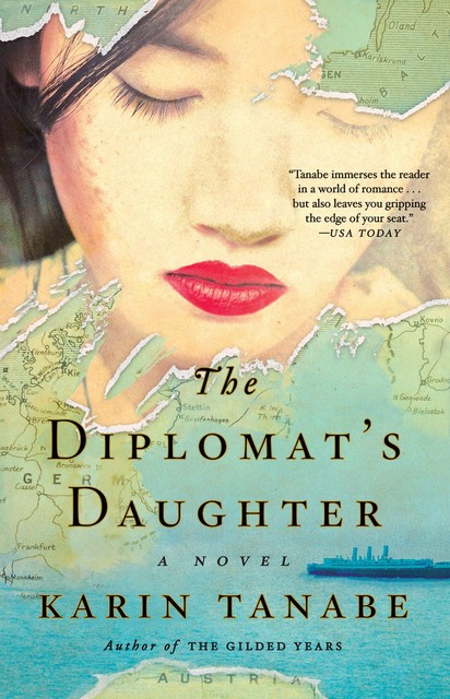 The Diplomat's Daughter, Karin Tanabe