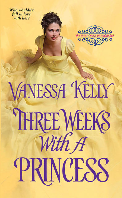 Three Weeks with a Princess, Vanessa Kelly