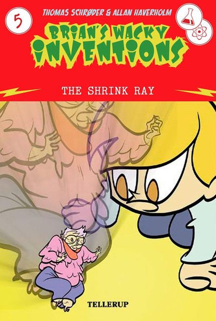 Brian's Wacky Inventions #5: The Shrink Ray, Thomas Schröder