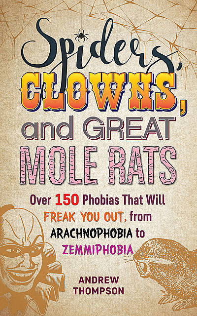 Spiders, Clowns and Great Mole Rats, Andrew Thompson