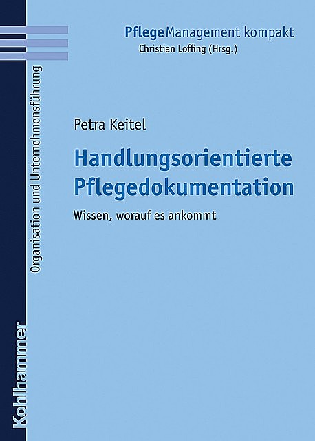 Handlungsorientierte Pflegedokumentation, Petra Keitel