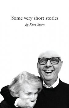Some Very Short Stories, Kurt Stern