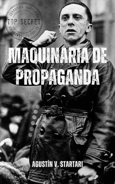 Maquinaria de Propaganda, Agustin V. Startari