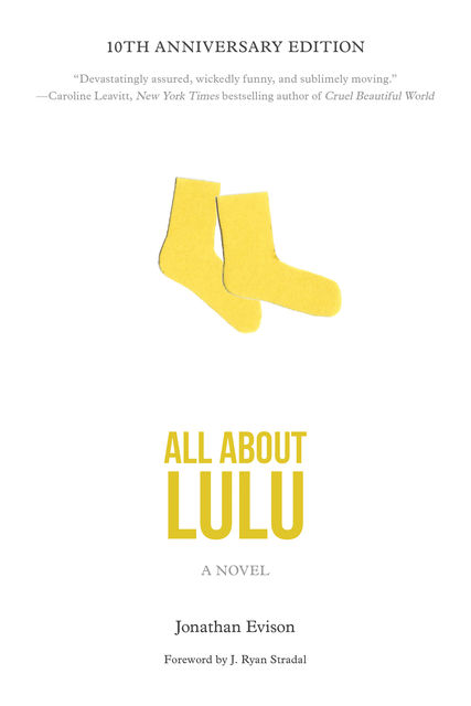 All About Lulu, Jonathan Evison