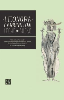Leche del sueño, Leonora Carrington
