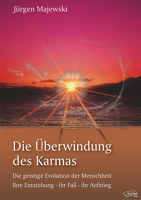 Die Überwindung des Karmas, Jürgen Majewski