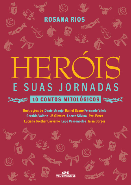 Heróis e Suas Jornadas, Rosana Rios