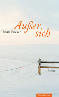 Außer sich, Ursula Fricker