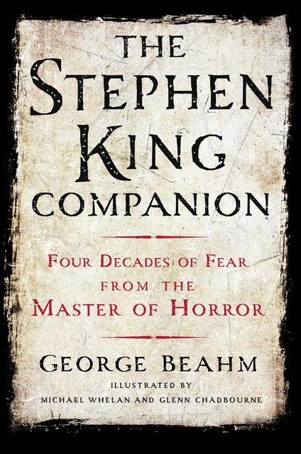 The Stephen King Companion, George Beahm