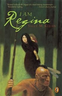 I Am Regina, Sally M. Keehn
