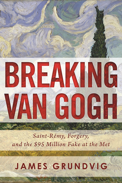 Breaking van Gogh, James Ottar Grundvig