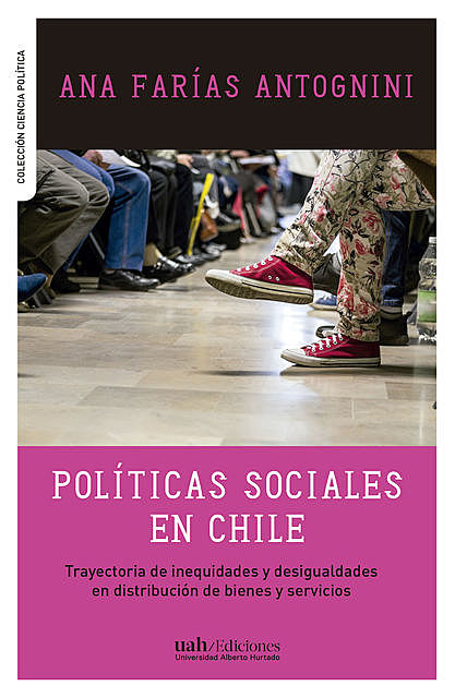 Políticas sociales en Chile, Ana Farías