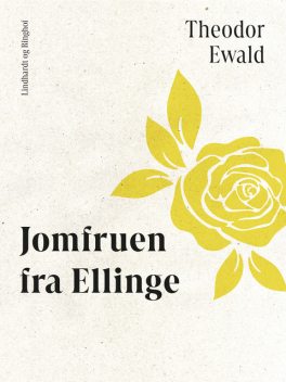 Jomfruen fra Ellinge, Theodor Ewald