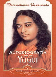 Autobiografía De Un Yogui, Paramahansa Yogananda