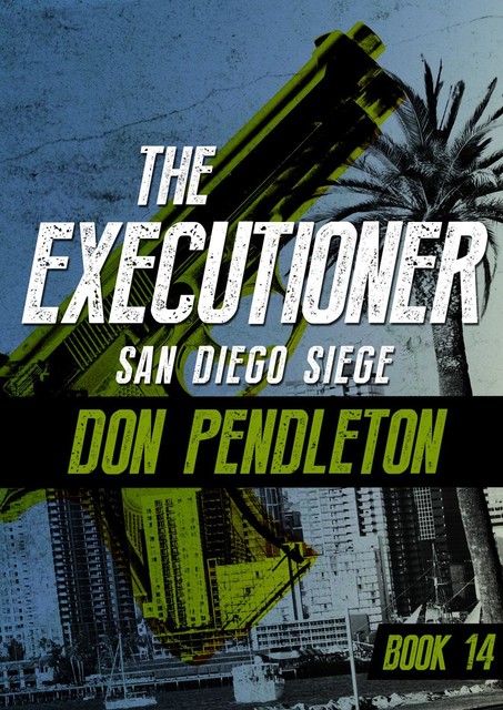 San Diego Siege, Don Pendleton