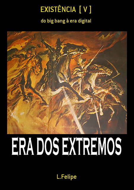 Existência, L. felipe