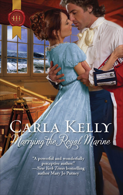 Marrying the Royal Marine, Carla Kelly