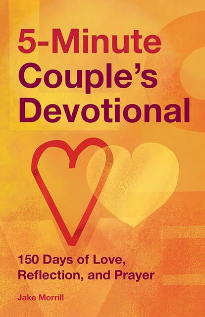 5-Minute Couple's Devotional, Jake Morrill