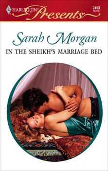In The Sheikh's Marriage Bed, Sarah Morgan
