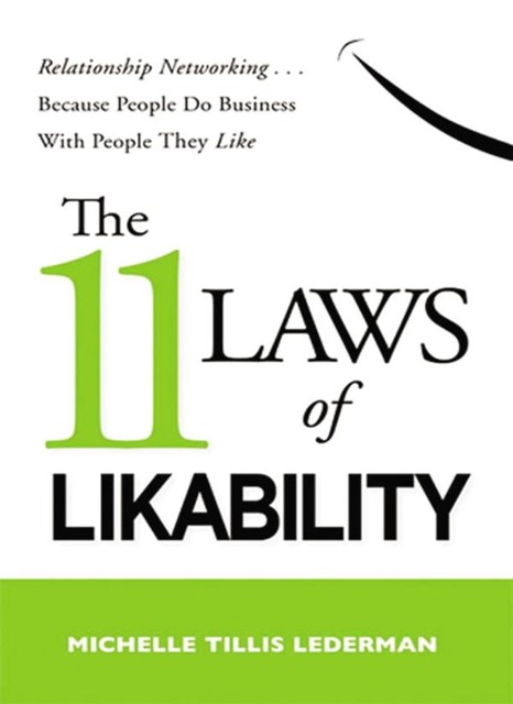 The 11 Laws of Likability, Michelle Lederman