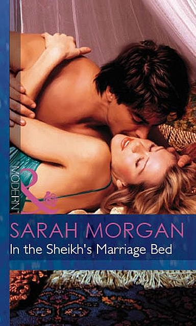In The Sheikh's Marriage Bed, Sarah Morgan