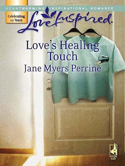 Love's Healing Touch, Jane Myers Perrine