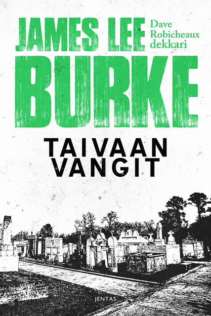 Taivaan vangit, James Lee Burke