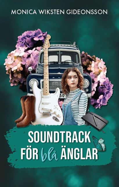 Soundtrack för blå änglar, Monica Wiksten Gideonsson