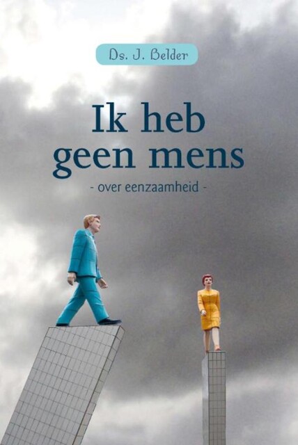 Ik heb geen mens, J. Belder